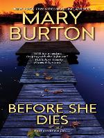 Before She Dies