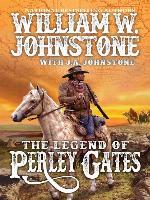 The Legend of Perley Gates