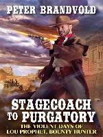 Stagecoach to Purgatory