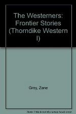 The Westerners: Frontier Stories