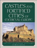 Castles and Fortified Cities of Medieval Europe