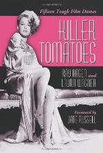 Killer Tomatoes: Fifteen Tough Film Dames