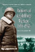Pioneers of Amphibious Warfare, 1898-1945