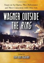 Wagner Outside the Ring
