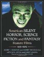 American Silent Horror, Science Fiction and Fantasy Feature Films, 1913-1929