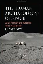 The Human Archaeology of Space