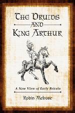 The Druids and King Arthur
