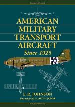 American Military Transport Aircraft Since 1925