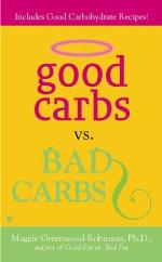 Good Carbs vs. Bad Carbs