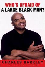 Who's Afraid of a Large Black Man?