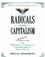 Radicals for Capitalism