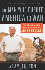 The Man Who Pushed America to War
