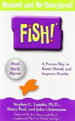 Fish: A Proven Way to Boost Morale and Improve Results
