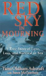 Red Sky in Mourning: A True Story of Love, Loss, and Survival at Sea