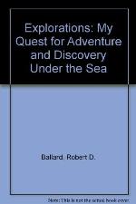 Exploratons: My Quest for Adventure and Discovery Under the Sea