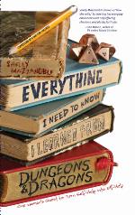 Everything I Need to Know I Learned from Dungeons & Dragons