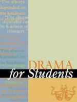 Drama for Students, Volume 23
