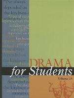 Drama for Students, Volume 25