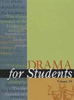Drama for Students, Volume 29
