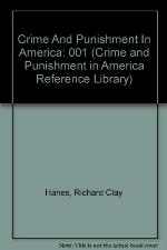 Crime and Punishment in America