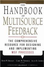The Handbook Of Multisource Feedback The Comprehensive Resource For Designing And Implementing Msf Processes