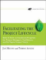 Facilitating the Project Lifecycle
