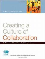 Creating a Culture of Collaboration