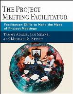 The Project Meeting Facilitator