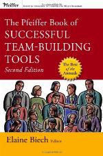 The Pfeiffer Book of Successful Team-Building Tools