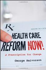 Health Care Reform Now!