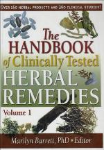 The Handbook Of Clinically Tested Herbal Remedies