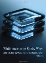 Bibliometrics in Social Work (Social Work in Health Care) (Social Work in Health Care)