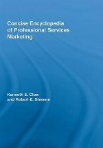 Concise Encyclopedia of Professional Services Marketing