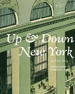 Up &amp; Down New York (New York Bound Books)