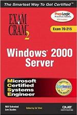 MCSE Windows 2000 Server Exam Cram 2 (Exam Cram 70-215) [With CDROM]