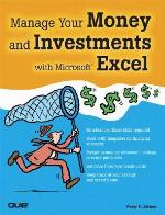 Manage Your Money and Investments with Microsoft Excel [With CDROM]