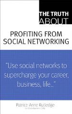 The Truth about Profiting from Social Networking