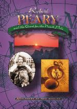 Robert Peary And The Quest For The North Pole