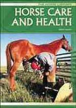 Horse Care &amp; Health (Horse)