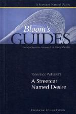 Tennessee Williams's A Streetcar Named Desire (Bloom's Guides)