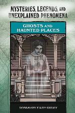 Ghosts and Haunted Places