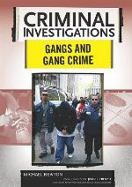 Gangs and Gang Crime