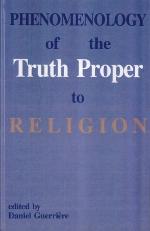 Phenomenology of the Truth Proper to Religion