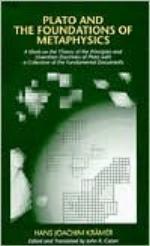 Plato And The Foundations Of Metaphysics