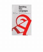 Speaking Two Languages