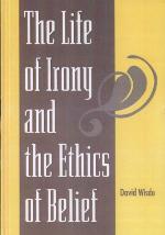 The Life of Irony and the Ethics of Belief