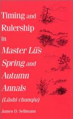 Timing and Rulership in Master Lu's Spring and Autumn Annals (Lushi Chunqiu)
