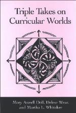 Triple Takes on Curricular Worlds