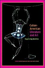 Cuban-American Literature and Art