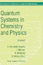 Quantum Systems in Chemistry and Physics